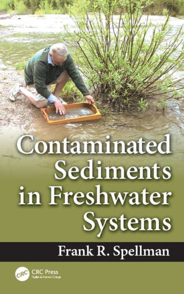 Contaminated Sediments in Freshwater Systems