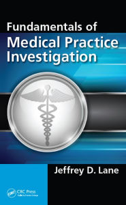 Title: Fundamentals of Medical Practice Investigation, Author: Jeffrey D. Lane