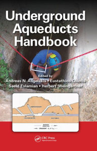 Title: Underground Aqueducts Handbook, Author: Andreas N. Angelakis