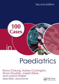 Title: 100 Cases in Paediatrics, Author: Ronny Cheung