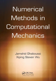 Title: Numerical Methods in Computational Mechanics, Author: Jamshid Ghaboussi