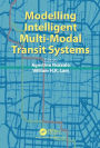 Modelling Intelligent Multi-Modal Transit Systems