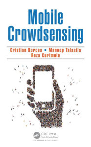 Title: Mobile Crowdsensing, Author: Cristian Borcea