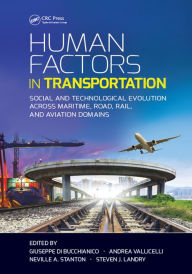 Title: Human Factors in Transportation: Social and Technological Evolution Across Maritime, Road, Rail, and Aviation Domains, Author: Giuseppe Di Bucchianico