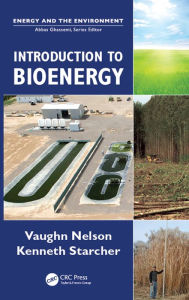 Title: Introduction to Bioenergy, Author: Vaughn C. Nelson