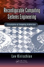 Reconfigurable Computing Systems Engineering: Virtualization of Computing Architecture