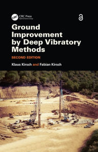 Title: Ground Improvement by Deep Vibratory Methods, Author: Klaus Kirsch