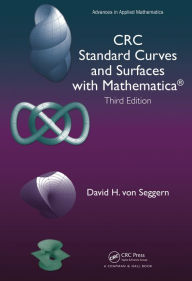 Title: CRC Standard Curves and Surfaces with Mathematica, Author: David H. von Seggern