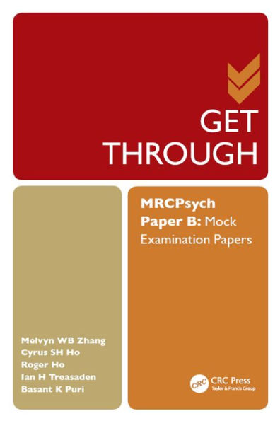 Get Through MRCPsych Paper B: Mock Examination Papers