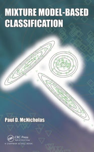 Title: Mixture Model-Based Classification, Author: Paul D. McNicholas