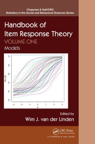 Title: Handbook of Item Response Theory: Volume 1: Models, Author: Wim J. van der Linden