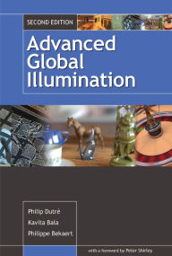 Title: Advanced Global Illumination, Author: Philip Dutre