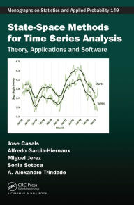 Title: State-Space Methods for Time Series Analysis: Theory, Applications and Software, Author: Jose Casals