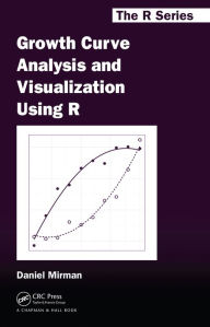 Title: Growth Curve Analysis and Visualization Using R, Author: Daniel Mirman