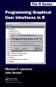 Title: Programming Graphical User Interfaces in R, Author: Michael Lawrence