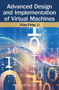 Title: Advanced Design and Implementation of Virtual Machines, Author: Xiao-Feng Li