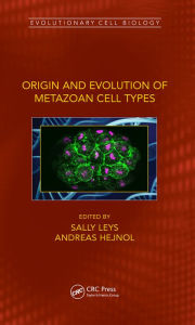 Title: Origin and Evolution of Metazoan Cell Types, Author: Sally Leys