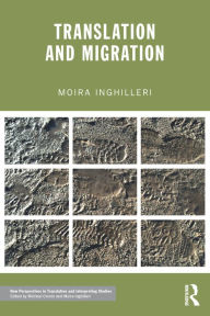 Title: Translation and Migration, Author: Moira Inghilleri