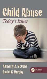 Title: Child Abuse: Today's Issues, Author: Kimberly A. McCabe