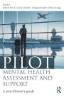 Pilot Mental Health Assessment and Support: A practitioner's guide