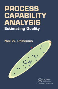 Title: Process Capability Analysis: Estimating Quality, Author: Neil W. Polhemus