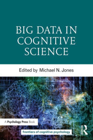 Title: Big Data in Cognitive Science, Author: Michael N. Jones