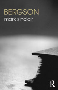 Title: Bergson, Author: Mark Sinclair