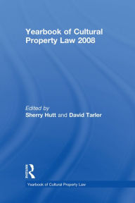 Title: Yearbook of Cultural Property Law 2008, Author: Sherry Hutt