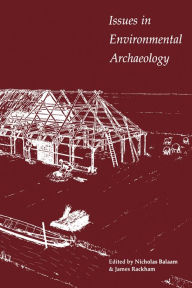 Title: Issues in Environmental Archaeology, Author: Nicholas Balaam