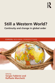 Title: Still a Western World? Continuity and Change in Global Order, Author: Sergio Fabbrini