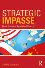 Strategic Impasse: Social Origins of Geopolitical Disarray