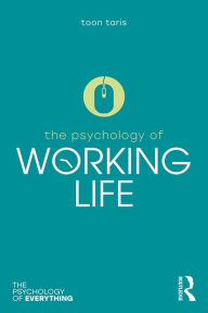Title: The Psychology of Working Life, Author: Toon W. Taris