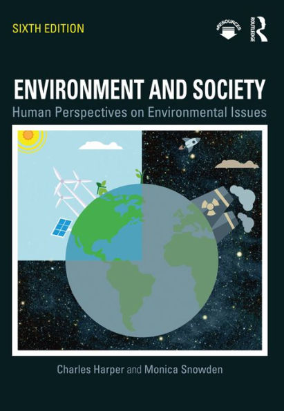 Environment and Society: Human Perspectives on Environmental Issues