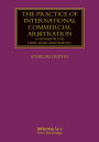 The Practice of International Commercial Arbitration: A Handbook for Hong Kong Arbitrators