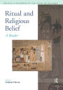 Ritual and Religious Belief: A Reader