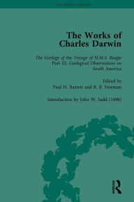 Title: The Works of Charles Darwin: v. 9: Geological Observations on South America (1846) (with the Critical Introduction by J.W. Judd, 1890), Author: Paul H Barrett
