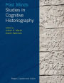 Past Minds: Studies in Cognitive Historiography