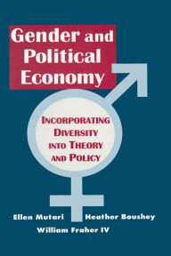 Title: Engendered Economics: Incorporating Diversity into Political Economy, Author: Ellen Mutari