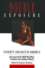 Title: Double Exposure: Poverty and Race in America, Author: Jean M Hartman