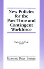 New Policies for the Part-time and Contingent Workforce