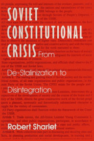 Title: Soviet Constitutional Crisis, Author: Robert Sharlet