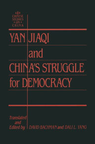 Title: Yin Jiaqi and China's Struggle for Democracy, Author: David M. Bachman