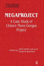 Megaproject: Case Study of China's Three Gorges Project
