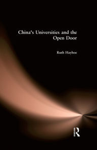 Title: China's Universities and the Open Door, Author: Ruth Hayhoe