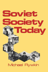 Title: Soviet Society Today, Author: Michael Rywkin