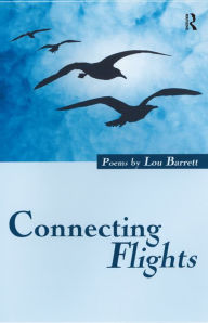 Title: Connecting Flights, Author: Lou Barrett