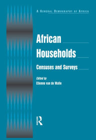 Title: African Households: Censuses and Surveys, Author: Etienne Van De Walle