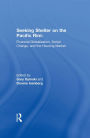 Seeking Shelter on the Pacific Rim: Financial Globalization, Social Change, and the Housing Market