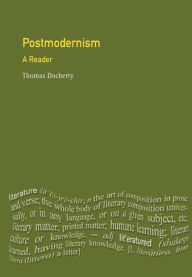 Title: Postmodernism: A Reader, Author: Thomas Docherty