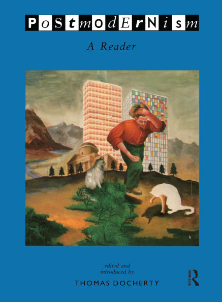 Postmodernism: A Reader